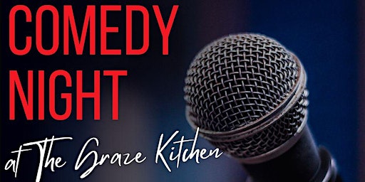 Stand Up Comedy | The Graze Kitchen Ltd