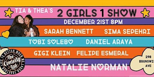 Tia & Thea’s 2 Girls 1 Show | The Comedy Lab at The Lab 416