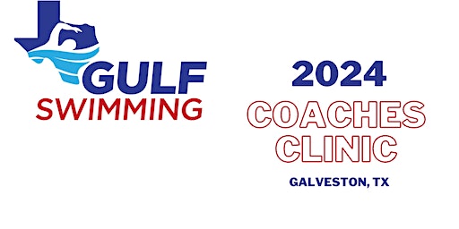 2024 Gulf Swimming Coaches Clinic | The San Luis Resort, Spa and Conference Center