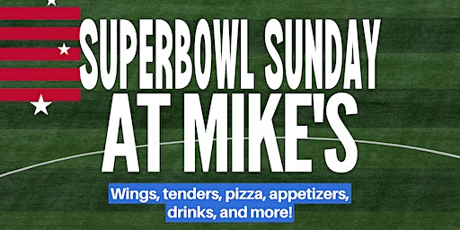 Superbowl Sunday at Mike's | Mike's Crunchies & Munchies