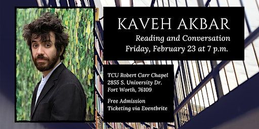 Kaveh Akbar: Reading & Conversation | Robert Carr Chapel