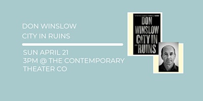 Don Winslow Author Event | The Contemporary Theater Company