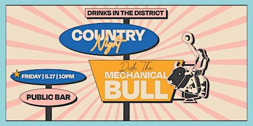 Country Night DC: Ride The Mechanical Bull! | Public Bar Live