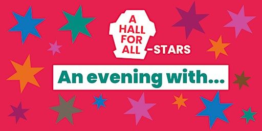 A Hall for All Stars Evening With ... | Acland Burghley School