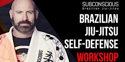 Brazilian Jiu-Jitsu Self-Defense Workshop | 5213 Lankershim Blvd