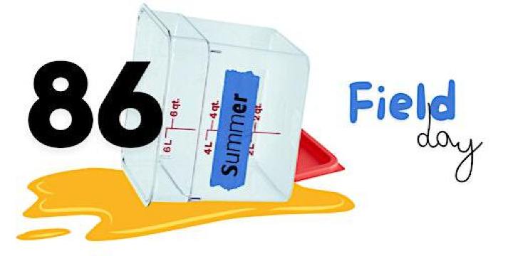 86 WORK: END OF SUMMER FIELD DAY | The Interlock