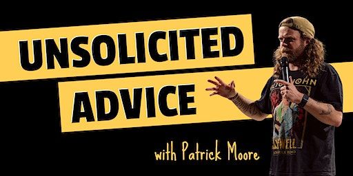 UNSOLICITED ADVICE - Anonymous Questions, Comedic Answers | La Minga