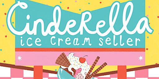 Family Theatre: Cinderella Ice Cream Seller at Beeston Library, 2pm | Beeston Library