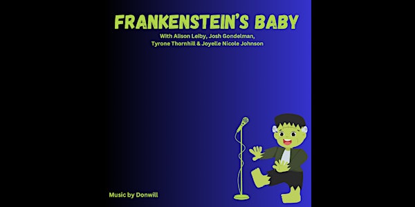 Frankenstein’s Baby | Union Hall