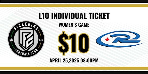 L1O: PICKERING FC WOMEN VS RUSH CANADA WOMEN | Pickering Soccer Centre