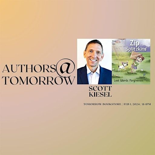 Authors at Tomorrow: Scott Kiesel | Tomorrow Bookstore
