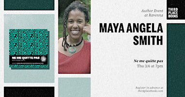 Maya Angela Smith presents 'Ne me quitte pas' | Third Place Books