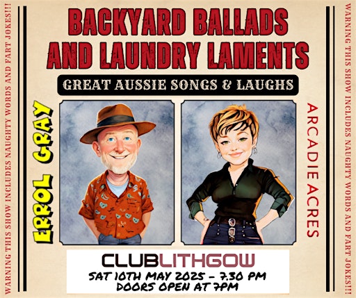 Backyard Ballads and Laundry Laments at Club Lithgow | Club Lithgow