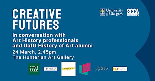 Creative Futures in conversation with Art History professionals | Hunterian Art Gallery
