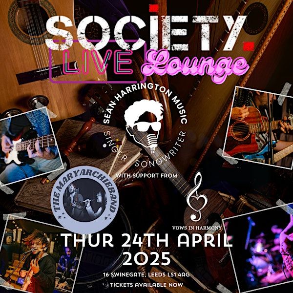 LIVE LOUNGE | SEAN HARRINGTON | THE MARY ARCHIE BAND | VOWS IN HARMONY | SOCIETY