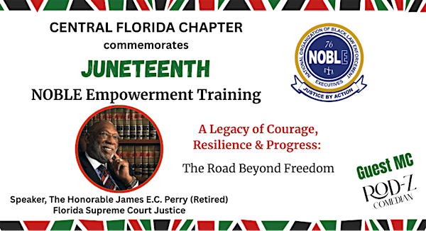 Celebrating Juneteenth: Freedom, Leadership, Service, and Scholarship | 7149 W Colonial Dr