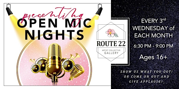 Open Mic Nights @ Route 22 | Route 22 Artist Collective Gallery