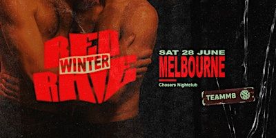 Red Rave MELB - Sat 28th June | Chasers Nightclub
