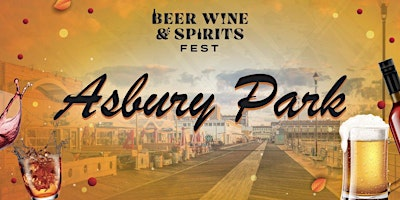 Asbury Park Beer Wine and Spirits Fest | Bradley Park