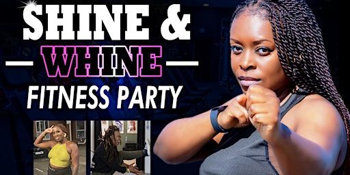 Shine and Whine Fitness Party | Greenwich West Community & Arts Centre