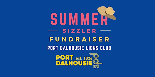 Summer Sizzler Fundraiser | Port Dalhousie Lions Club