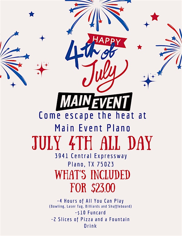Red, White & Bowl: Independence Day Bash | Main Event Plano