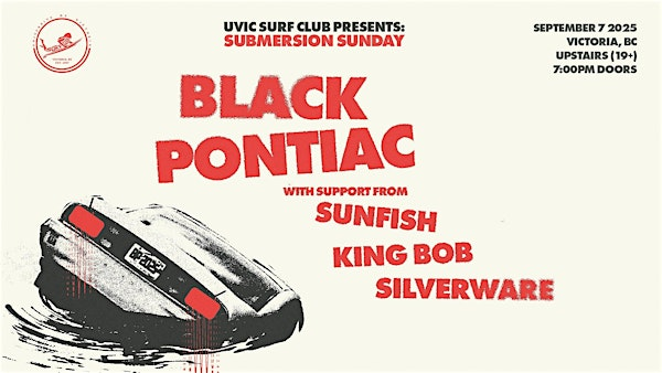 UPSTAIRS ENTERTAINMENT PRESENTS : BLACK PONTIAC | Upstairs Entertainment Ltd