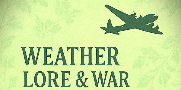 Weather Lore and War | Halifax Central Library