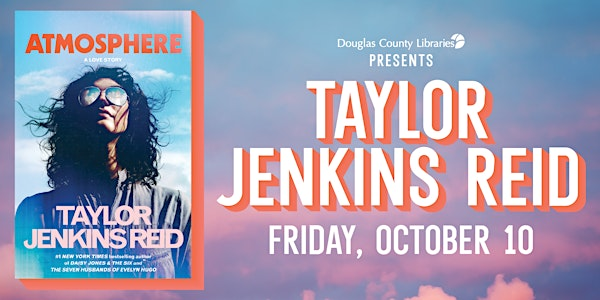 An Evening with NYT Bestselling Author Taylor Jenkins Reid | Hyatt Regency Denver Tech Center
