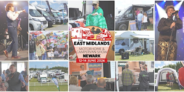 The East Midlands Motorhome & Campervan Show 2026 - Camping | Newark Showground