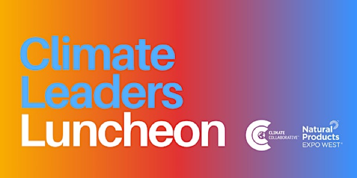 Climate Leaders Luncheon | Anaheim Marriott
