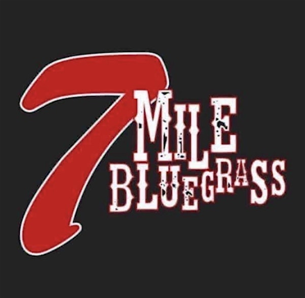 7 Mile Bluegrass Band at Zwicker House | Zwicker House Restaurant and Bar