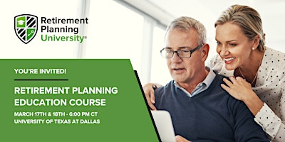 Retirement Planning University - UT Dallas - March 2026 | UTD Activity Center