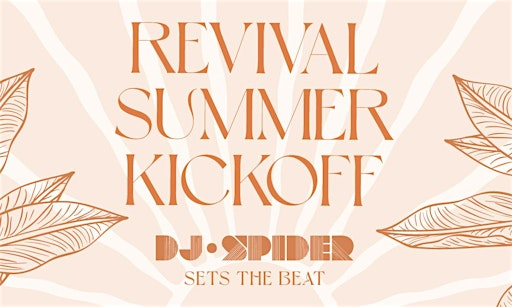 Revival Summer Kickoff: All White Party | Revival