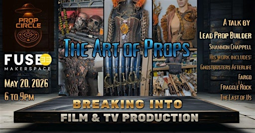 The Art of Props | Fuse33 Makerspace