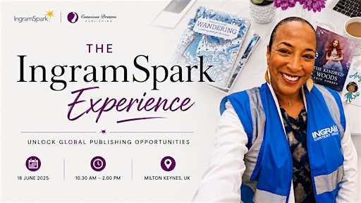 The IngramSpark Experience: Unlock Global Publishing Opportunities | Ingram Content Group UK Ltd