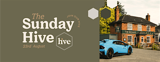 The Sunday Hive @ The Beehive | The Beehive White Waltham