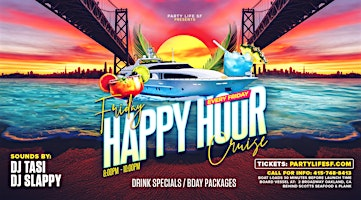 FRIDAY HAPPY HOUR CRUISE (Two Hour Cruise) | Jack London Square