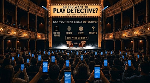 So You Want to Play Detective: Guildford | Yvonne Arnaud Theatre