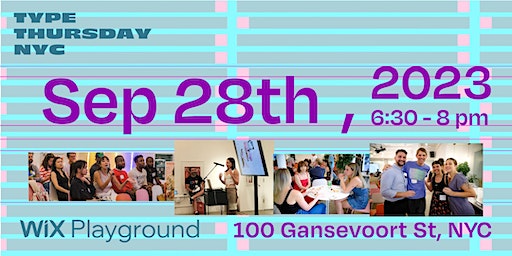 TypeThursdayNYC September 28 (New York) | 100 Gansevoort St