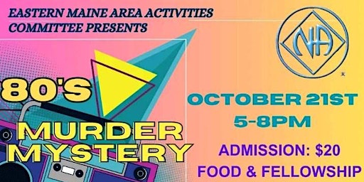 EMASCNA Presents: 80's Murder Mystery Party | 2 2nd Street, Bangor, ME, USA