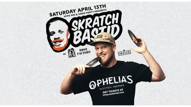 HYPE Presents Skratch Bastid w/ DJ A-L & BBoy Factory 2024 (Denver) | Ophelia's Electric Soapbox