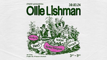 2422 Presents OLLIE LISHMAN | Palm & Pawn Motor Inn & Tavern