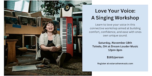 Love Your Voice: A Singing Workshop | Dream Louder Studios