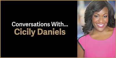Conversations With...Cicily Daniels | The Depot on Bradley