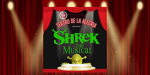 Sacred Heart Catholic School presents SHREK THE MUSICAL Friday Evening | Sacred Heart Parish Center