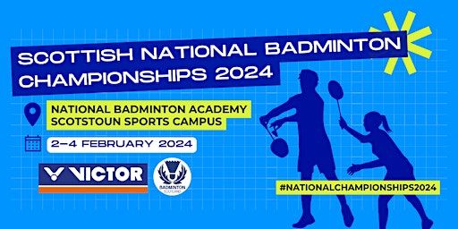 Scottish National Badminton Championships 2024 | National Badminton Academy