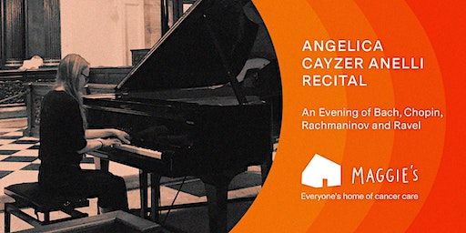 An evening of Bach, Chopin, Rachmaninov & Ravel by Angelica Cayzer Anelli | St James Church