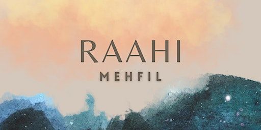RAAHI Mehfil | Unitarian Congregation in Mississauga, South Service Road, Mississauga, ON, Canada