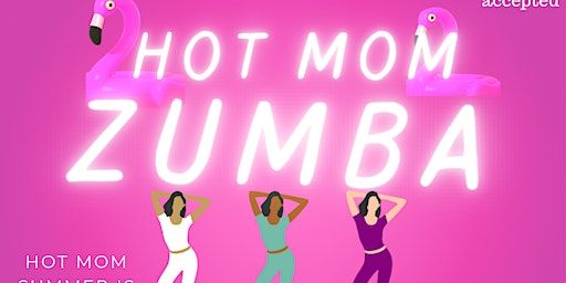 Hot Mom Zumba | 230 8th St